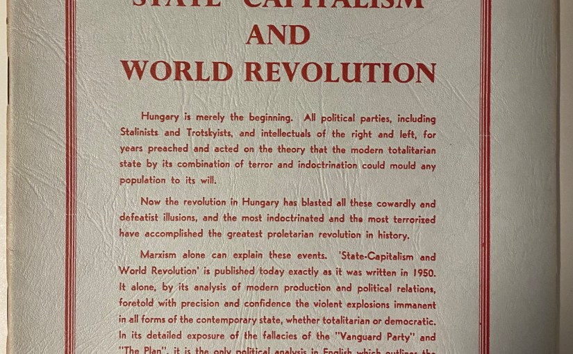 State Capitalism and World Revolution, 2nd Edition (1956) – C.L.R. James, Raya Dunayevskaya, Grace&nbsp;Lee