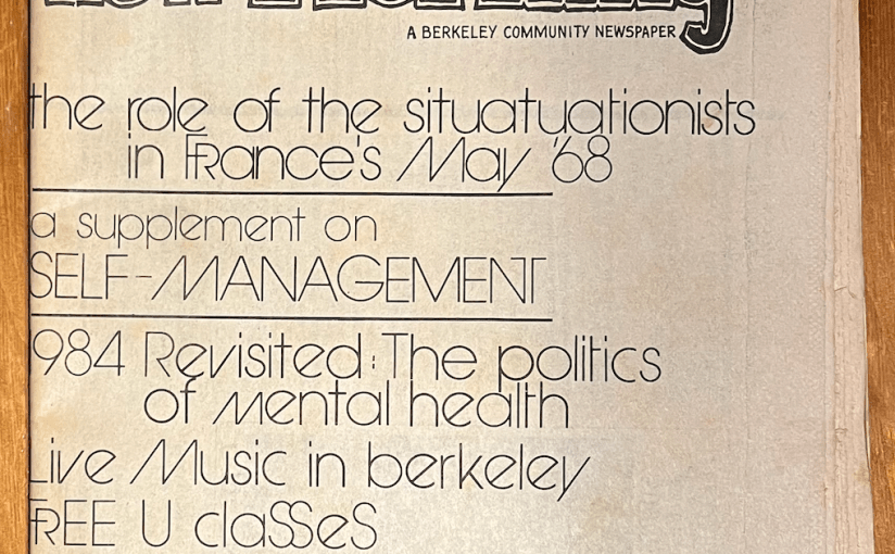 “Loaded Words: A Rebel’s Guide to Situationese,” by Denis Diderot and Jean-Paul Marat (pseud.) in New Morning: A Berkeley Community Newspaper. February,&nbsp;1973.