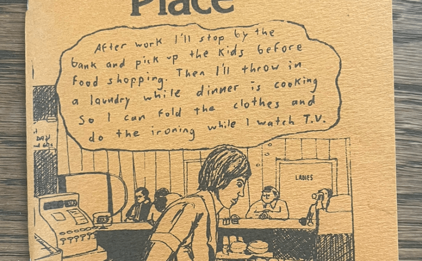 Selma James and Ellen Santori (Filomena Daddario). A Woman’s Place. February 1979 [1953]. Nameless Anarchist&nbsp;Group.